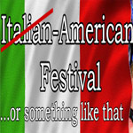 “Italian” American Festival | Events