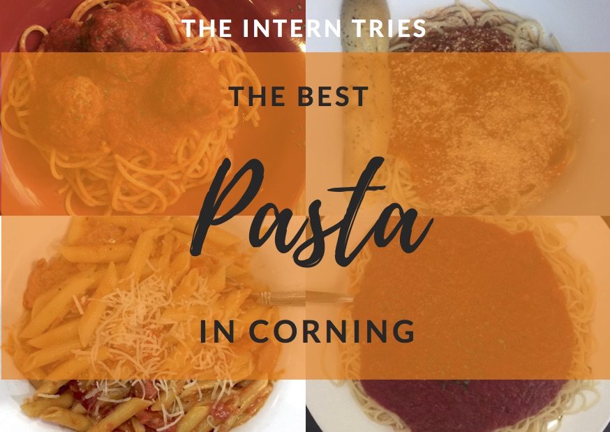 The Intern Tries…Pasta in Corning
